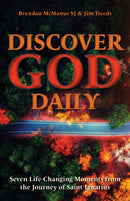 Discover God Daily : Seven Life-Changing Moments from the Journey of St Ignatius-9781788125383