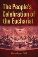 The People's Celebration of the Eucharist-9781788126892