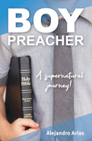 Boy Preacher : A Supernatural Journey-9781788157858