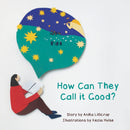 How Can They Call It Good?-9781788159265