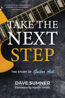 Take the Next Step : The story of Guitar Aid-9781788159548
