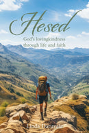 Hesed : God's lovingkindness through life and faith-9781788159654