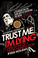 Trust Me I''m Lying