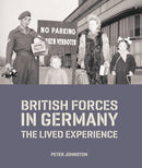 British Forces in Germany : The Lived Experience-9781788160322