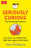 Seriously Curious : 109 facts and figures to turn your world upside down-9781788161367