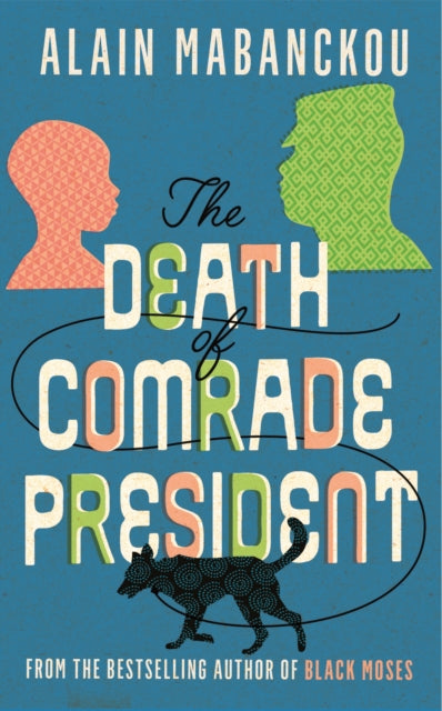 The Death of Comrade President-9781788162333