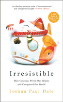 Irresistible : How Cuteness Wired our Brains and Conquered the World-9781788162388