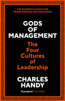 Gods of Management : The Four Cultures of Leadership-9781788165624