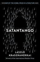 Satantango : Winner of the Nobel Prize in Literature 2025-9781788166355
