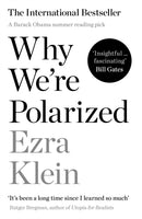 Why We''re Polarized
