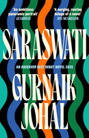 Saraswati : Shortlisted for the Waterstones Debut Fiction Prize-9781788169486