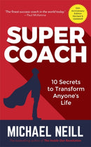 Supercoach : 10 Secrets to Transform Anyone's Life-9781788171625