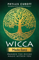 Wicca Made Easy : Awaken the Divine Magic Within You-9781788171632