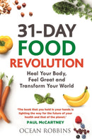 31-Day Food Revolution : Heal Your Body, Feel Great and Transform Your World-9781788172004