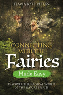Connecting with the Fairies Made Easy : Discover the Magical World of the Nature Spirits-9781788172622