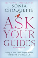 Ask Your Guides : Calling in Your Divine Support System for Help with Everything in Life, Revised Edition-9781788174947