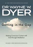 Getting in the Gap : Making Conscious Contact with God through Meditation-9781788176941