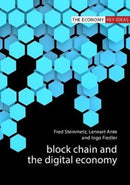 Blockchain and the Digital Economy : The Socio-Economic Impact of Blockchain Technology-9781788212243