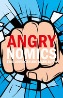 Angrynomics-9781788212793