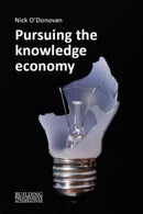 Pursuing the Knowledge Economy : A Sympathetic History of High-Skill, High-Wage Hubris-9781788215152