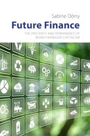 Future Finance : Legal Geographies of Financial Centres and the Asset Economy-9781788217347