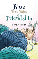 Blue: Tiny Tales of Friendship