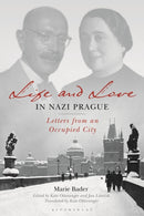 Life and Love in Nazi Prague : Letters from an Occupied City-9781788312561