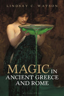 Magic in Ancient Greece and Rome-9781788312981