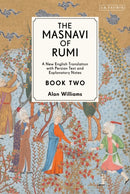 The Masnavi of Rumi, Book Two : A New English Translation with Explanatory Notes-9781788313148