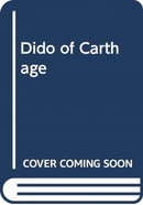 DIDO OF CARTHAGE-9781788314381