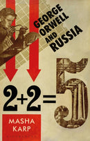 George Orwell and Russia-9781788317122