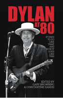 Dylan at 80 : It used to go like that, and now it goes like this-9781788360456