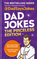 Dad Jokes: The Priceless Edition : The fifth collection from the Instagram sensation @DadSaysJokes-9781788402583