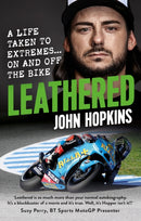Leathered : A life taken to extremes... on and off the bike-9781788403283