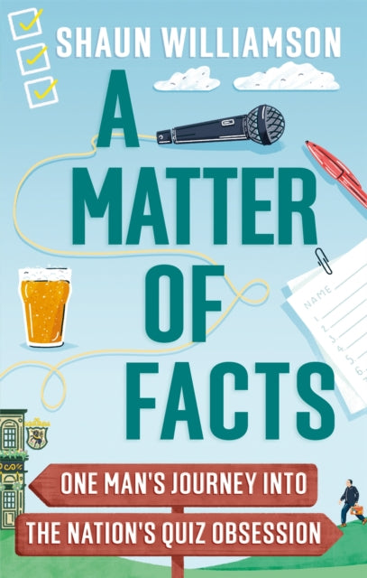 A Matter of Facts : One Man's Journey into the Nation's Quiz Obsession-9781788403757