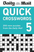 Daily Mail Quick Crosswords Volume 5 : 200 new puzzles from the Daily Mail-9781788404242