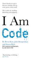 I Am Code : An Artificial Intelligence Speaks-9781788404792