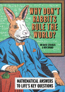 Why Don’t Rabbits Rule The World?