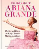 The Rise & Rise of Ariana Grande