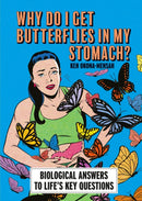Why Do I Get Butterflies In My Stomach?