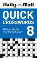 Daily Mail Quick Crosswords Volume 8 : 200 new puzzles from the Daily Mail-9781788406918