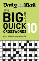 Daily Mail Big Book of Quick Crosswords Volume 10 : A compilation of 400 puzzles-9781788406925