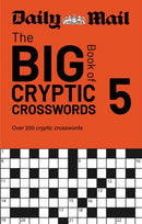 Daily Mail Big Book of Cryptic Crosswords Volume 5 : Over 200 cryptic crosswords-9781788406949
