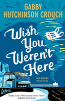Wish You Weren't Here-9781788423793