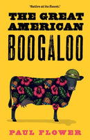 The Great American Boogaloo : Ripped-from-reality satire that will leave you wondering if it's really fiction-9781788423861