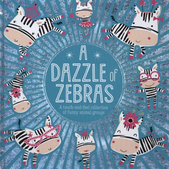 A Dazzle of Zebras-9781788439909