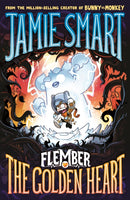 Flember 5: The Golden Heart (from the multi-million-selling creative genius Jamie Smart)-9781788451789