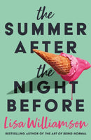 The Summer After the Night Before - from Waterstones Prize-winning author, Lisa Williamson-9781788451871