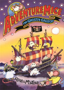 Adventuremice: The Ghostly Galleon by Philip Reeve, Sarah McIntyre