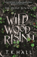 The Blind Bowman: Wildwood Rising-9781788453318